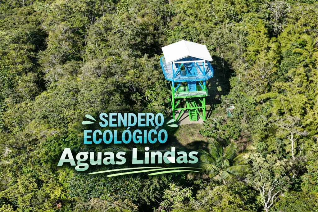 Sendero Ecológico Aguas Lindas